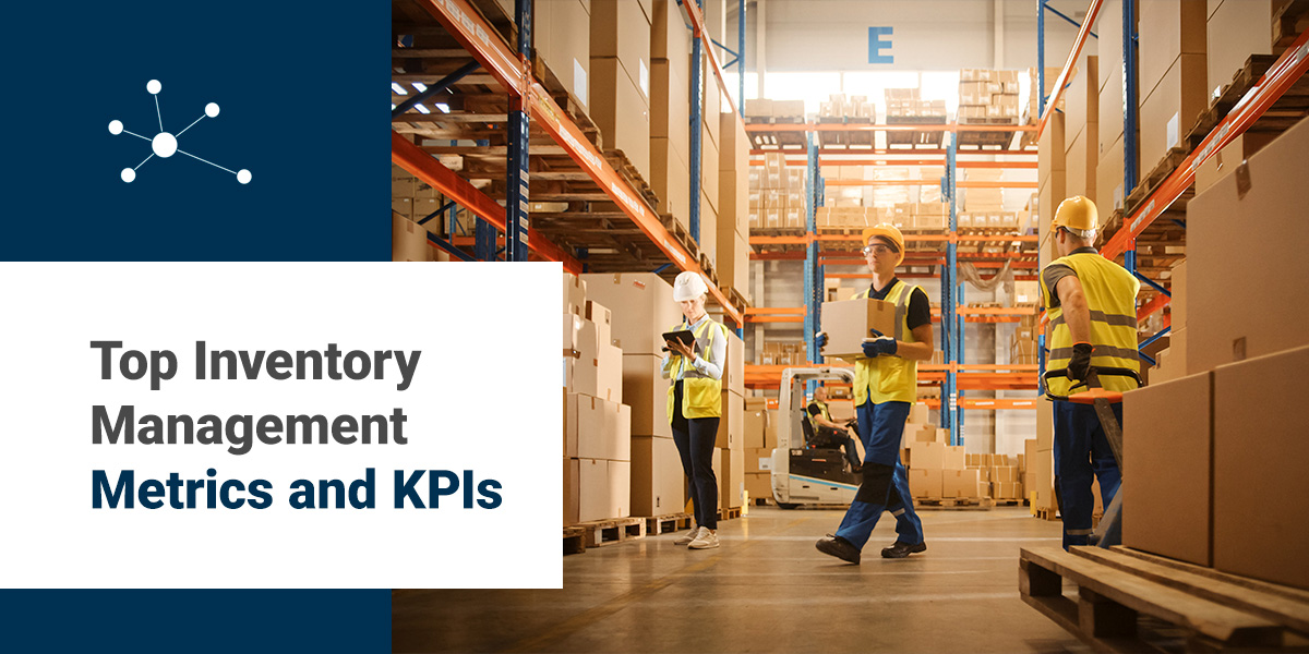 Top Inventory Management Metrics and KPIs